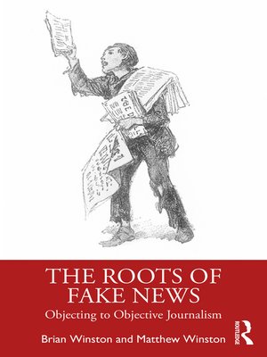 cover image of The Roots of Fake News